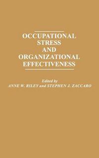 Cover image for Occupational Stress and Organizational Effectiveness