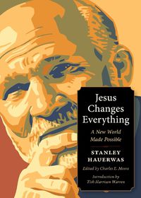 Cover image for Jesus Changes Everything