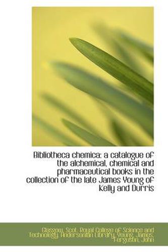 Cover image for Bibliotheca Chemica