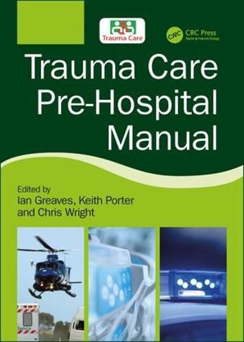 Cover image for Trauma Care Pre-Hospital Manual