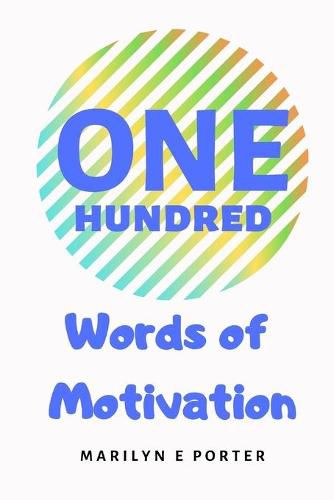 Cover image for One Hundred Words of Motivation