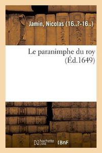 Cover image for Le paranimphe du roy