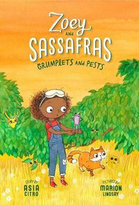 Cover image for Grumplets and Pests: Zoey and Sassafras #7