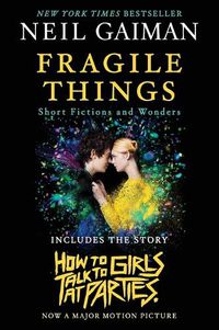 Cover image for Fragile Things: Short Fictions and Wonders