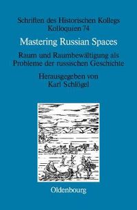 Cover image for Mastering Russian Spaces