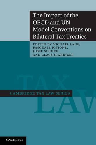 Cover image for The Impact of the OECD and UN Model Conventions on Bilateral Tax Treaties
