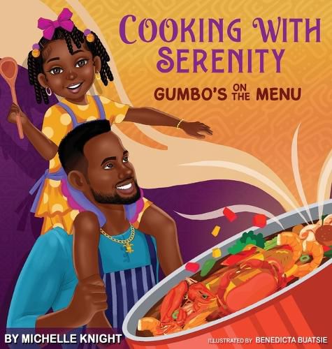 Cover image for Cooking with Serenity, Gumbo's on the Menu