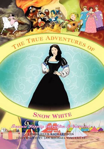 Cover image for The True Adventures of Snow White