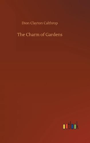 The Charm of Gardens