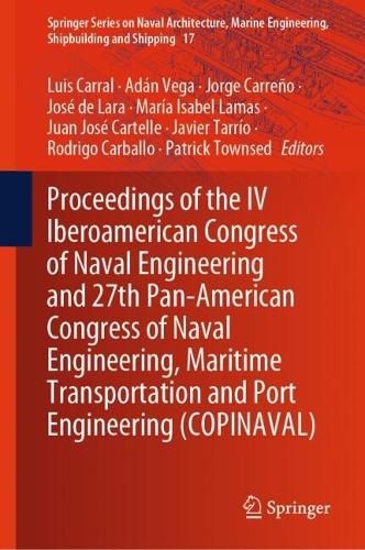 Cover image for Proceedings of the IV Iberoamerican Congress of Naval Engineering and 27th Pan-American Congress of Naval Engineering, Maritime Transportation and Port Engineering (COPINAVAL)