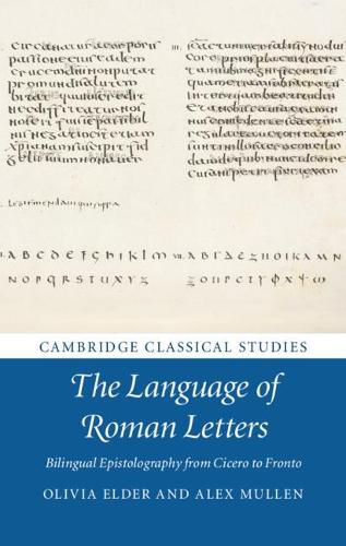 Cover image for The Language of Roman Letters: Bilingual Epistolography from Cicero to Fronto