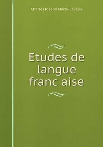 Cover image for E&#769;tudes de langue franc&#807;aise