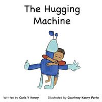 Cover image for The Hugging Machine