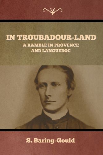 In Troubadour-Land