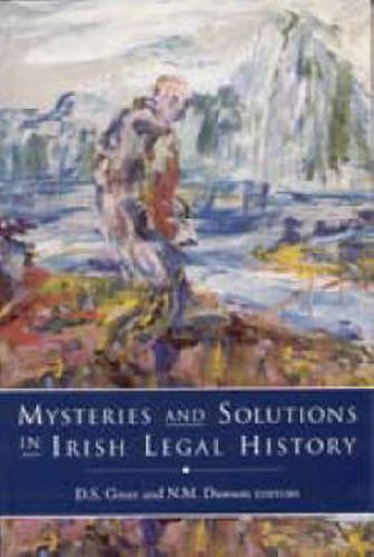 Cover image for Mysteries and Solutions in Irish Legal History