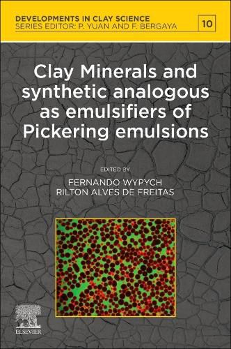 Cover image for Clay Minerals and Synthetic Analogous as Emulsifiers of Pickering Emulsions