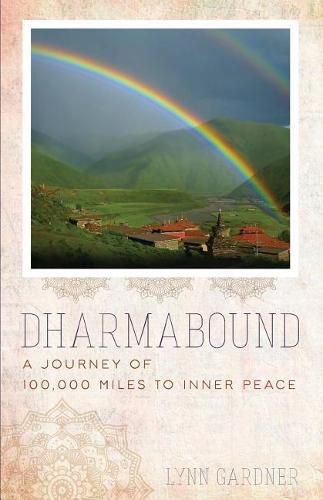 Cover image for Dharmabound: A Journey of 100,000 Miles to Inner Peace