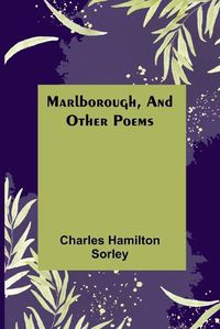 Cover image for Marlborough, and Other Poems