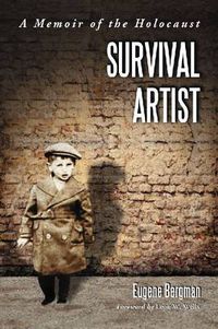 Cover image for Survival Artist: A Memoir of the Holocaust