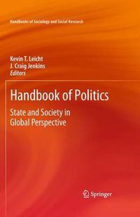 Cover image for Handbook of Politics: State and Society in Global Perspective