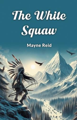 Cover image for The White Squaw (Edition2024)