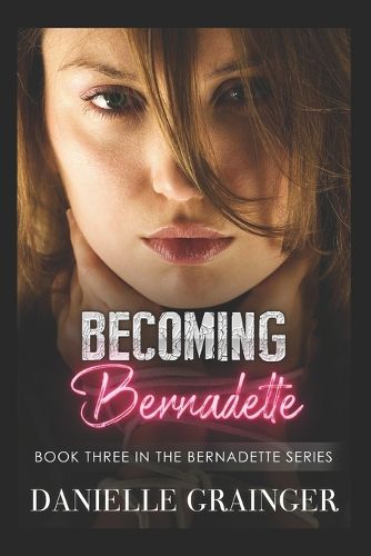 Cover image for Becoming Bernadette