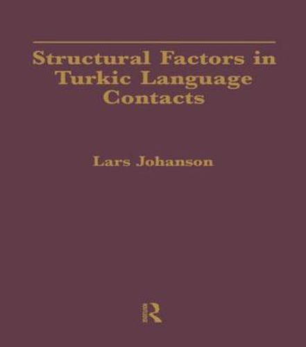 Cover image for Structural Factors in Turkic Language Contacts