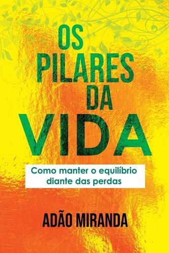Cover image for Os Pilares Da Vida