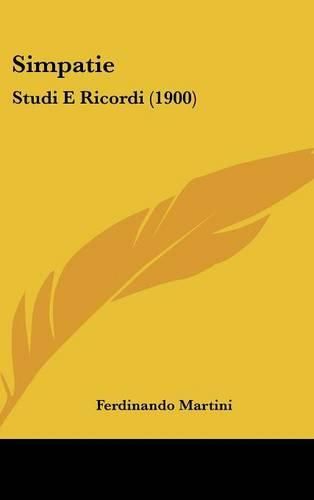 Simpatie: Studi E Ricordi (1900)