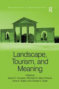 Cover image for Landscape, Tourism, and Meaning