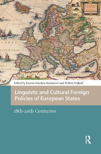 Cover image for Linguistic and Cultural Foreign Policies of European States: 18th-20th Centuries