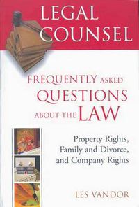 Cover image for Legal Counsel: Book 2: Frequently Asked Questions about the Law