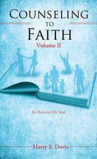 Cover image for Counseling to Faith Volume II