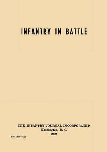 Cover image for Infantry in Battle - The Infantry Journal Incorporated, Washington D.C., 1939