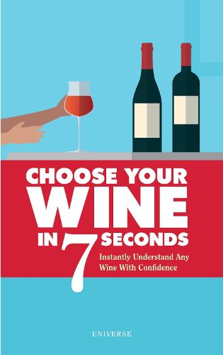 Cover image for Instantly Understand Any Wine with Confidence