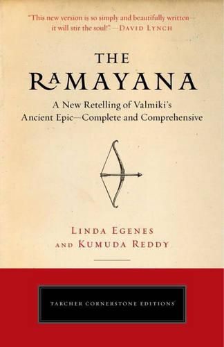 Cover image for The Ramayana: A New Retelling of Valmiki's Ancient Epic--Complete and Comprehensive