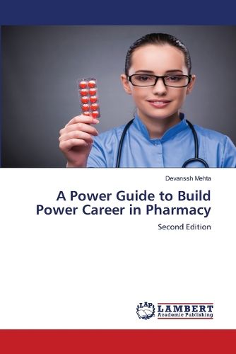 Cover image for A Power Guide to Build Power Career in Pharmacy