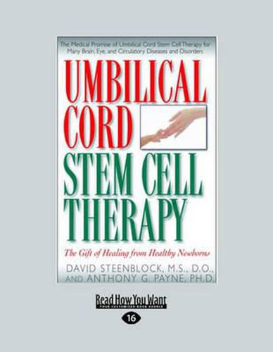 Umbilical Cord Stem Cell Therapy: The Gift of Healing from Healthy Newborns