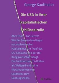 Cover image for Die USA in ihrer kapitalistischen Schlusselrolle