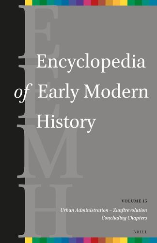 Cover image for Encyclopedia of Early Modern History, volume 15