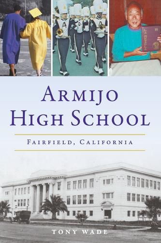 Cover image for Armijo High School