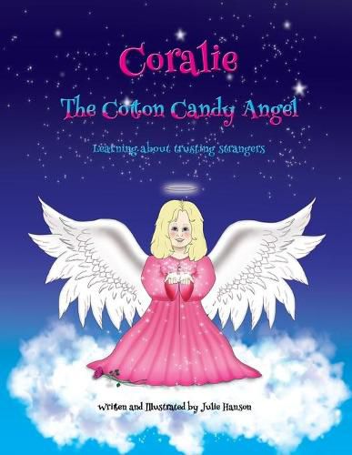 Cover image for Coralie The Cotton Candy Angel: Learning about trusting strangers