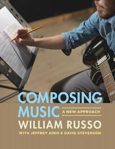 Cover image for Composing Music: A New Approach