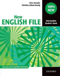 Cover image for New English File: Intermediate: Student's Book: Six-level general English course for adults