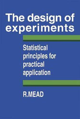 Cover image for The Design of Experiments: Statistical Principles for Practical Applications