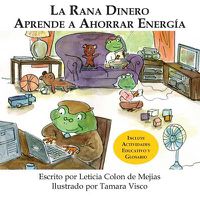 Cover image for LA Rana Dinero Aprende A Ahorrar Energia