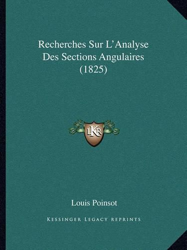 Recherches Sur L'Analyse Des Sections Angulaires (1825)