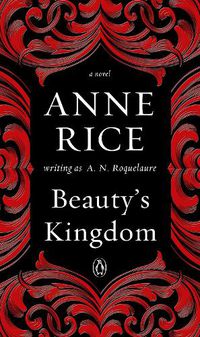Cover image for Beauty's Kingdom: A Novel