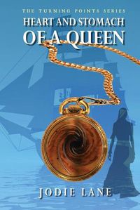 Cover image for Heart and Stomach of a Queen