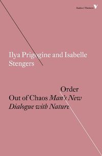 Cover image for Order Out of Chaos: Man's New Dialogue with Nature